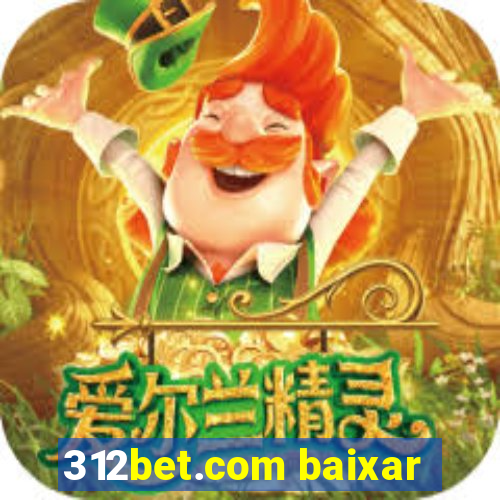 312bet.com baixar